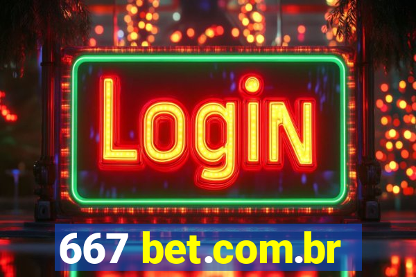 667 bet.com.br